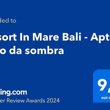 Resort In Mare Bali - Apto lado da sombra Parnamirim Exterior foto